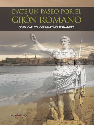 cover image of Date un paseo por el Gijón Romano
